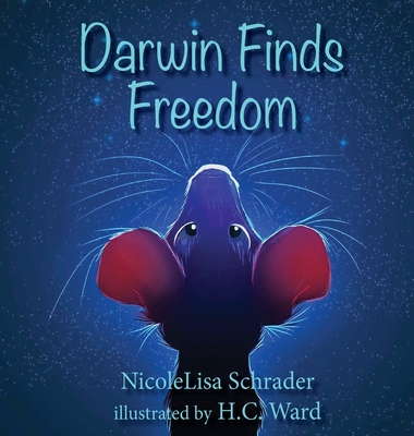 Darwin Finds Freedom - Nicolelisa Schrader
