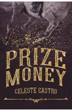 Coperta cărții 'Prize Money - Celeste Castro'
