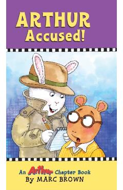 Arthur Accused! - Marc Brown