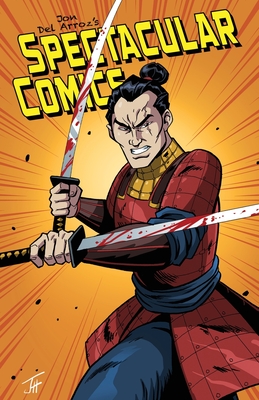 Spectacular Comics #1 - Jon Del Arroz