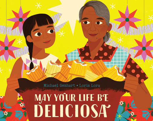 May Your Life Be Deliciosa - Michael Genhart
