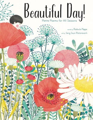 Beautiful Day!: Petite Poems for All Seasons - Rodoula Pappa