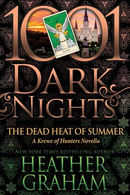 The Dead Heat of Summer: A Krewe of Hunters Novella - Heather Graham