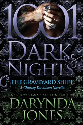 The Graveyard Shift: A Charley Davidson Novella - Darynda Jones