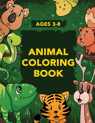 Animal Coloring Book for Kids: Activities for Toddlers, Preschoolers, Boys & Girls Ages 3-4, 4-6, 6-8 - Activity Nest