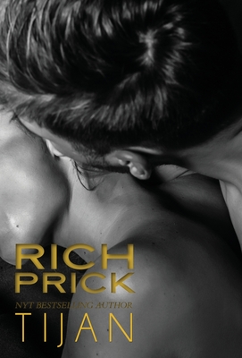 Rich Prick (Hardcover) - Tijan