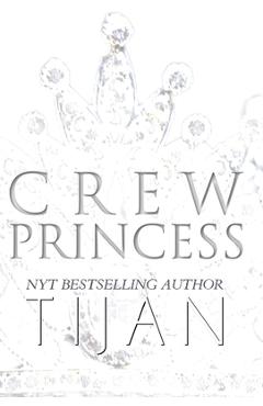 Coperta cărții 'Crew Princess (Hardcover) - Tijan'