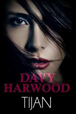 Davy Harwood - Tijan