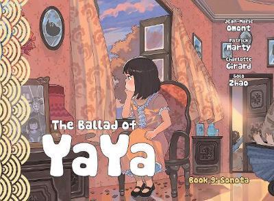 The Ballad of Yaya Book 9: Sonata - Patrick Marty