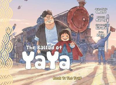 The Ballad of Yaya Book 7: The Trap - Patrick Marty