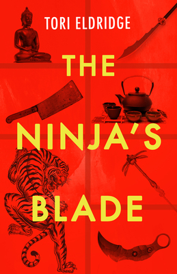 The Ninja's Blade - Tori Eldridge