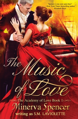 The Music of Love - Minerva Spencer