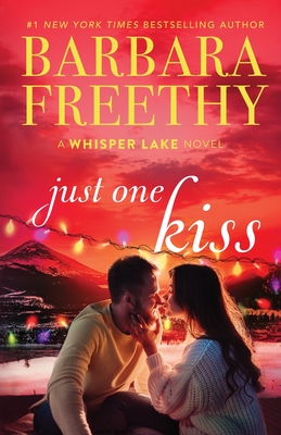 Just One Kiss - Barbara Freethy