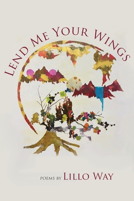 Lend Me Your Wings - Lillo Way