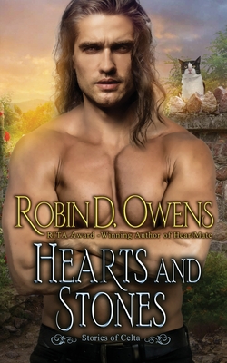 Hearts and Stones: Stories of Celta - Robin D. Owens