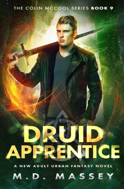 Druid Apprentice: A New Adult Urban Fantasy Novel - M. D. Massey