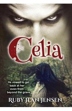Coperta cărții 'Celia - Ruby Jean Jensen'
