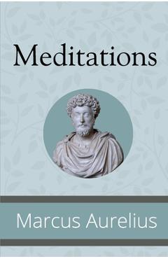 Meditations (PREMIUM PAPERBACK, PENGUIN INDIA): Aurelius, Marcus:  9780143456841: : Books