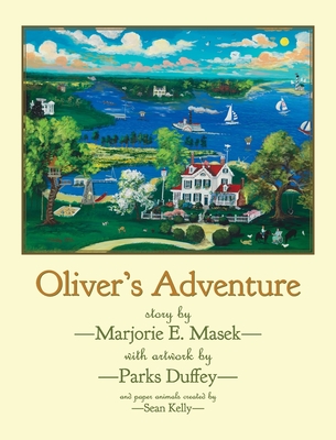 Oliver's Adventure - Marjorie E. Masek