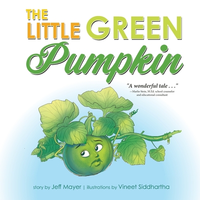 The Little Green Pumpkin - Jeff Mayer