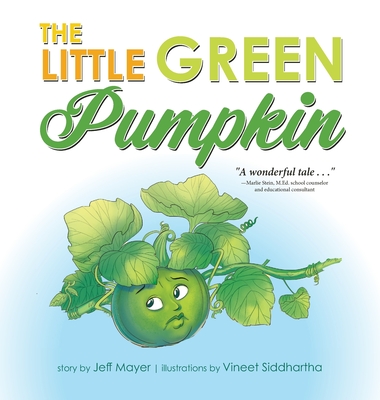 The Little Green Pumpkin - Jeff Mayer