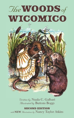 Coperta cărții 'The Woods of Wicomico (2nd Ed.) - Nuala C. Galbari'