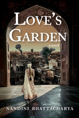 Love's Garden - Nandini Bhattacharya