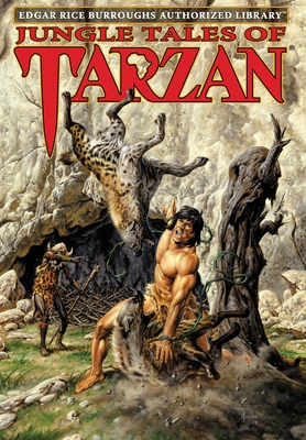 Jungle Tales of Tarzan: Edgar Rice Burroughs Authorized Library - Edgar Rice Burroughs