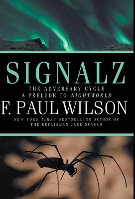 Signalz - F. Paul Wilson