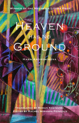 Heaven Has No Ground - Hana Andronikova