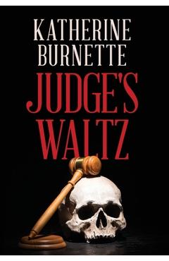 Poza produsului Judge's Waltz - Katherine Burnette