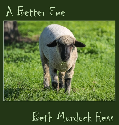 A Better Ewe - Beth M. Hess