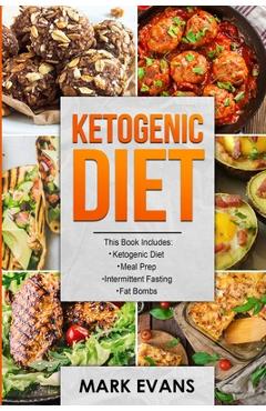 Coperta cărții 'Ketogenic Diet: 4 Manuscripts - Ketogenic Diet Beginner's Guide, 70+ Quick and Easy Meal Prep Keto Recipes, Simple'