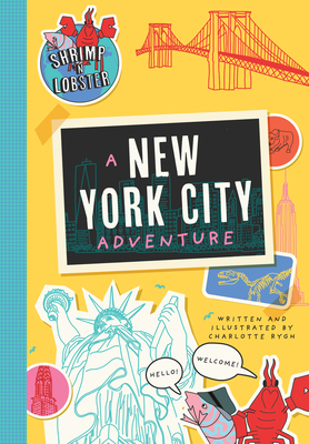 Shrimp 'n Lobster: A New York City Adventure, 2 - Charlotte Rygh