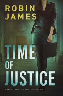 Time of Justice - Robin James