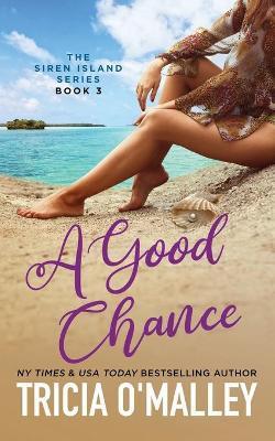 A Good Chance - Tricia O'malley