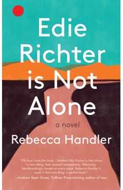 Poza produsului Edie Richter Is Not Alone - Rebecca Handler