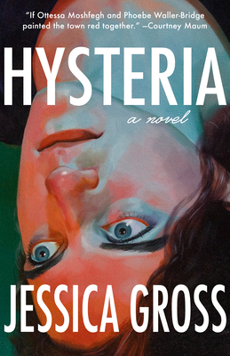 Hysteria - Jessica Gross