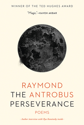 The Perseverance - Raymond Antrobus