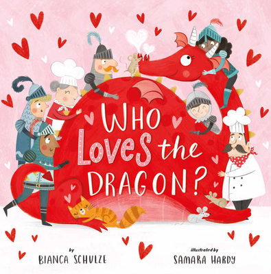 Who Loves the Dragon? - Bianca Schulze