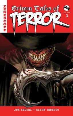 Grimm Tales of Terror Volume 1 - Joe Brusha