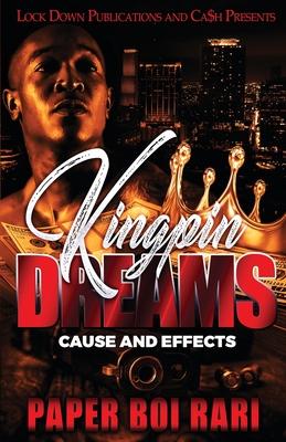 Kingpin Dreams: Cause and Effects - Paper Boi Rari