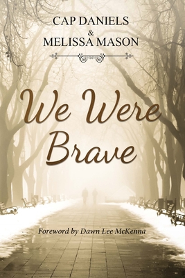 We Were Brave - Melissa Mason