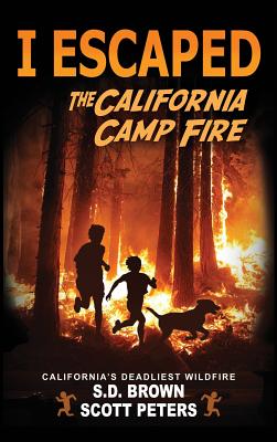I Escaped The California Camp Fire: California's Deadliest Wildfire - Scott Peters