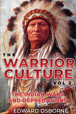 Warrior Culture Vol. 2 - Edward Osborne