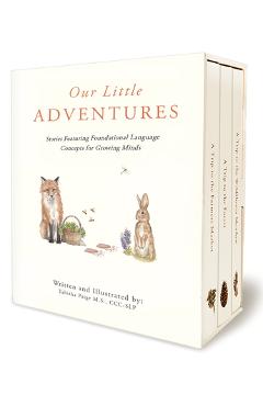 Poza produsului Our Little Adventures: Stories Featuring Foundational Language Concepts for Growing Minds - Tabitha Paige