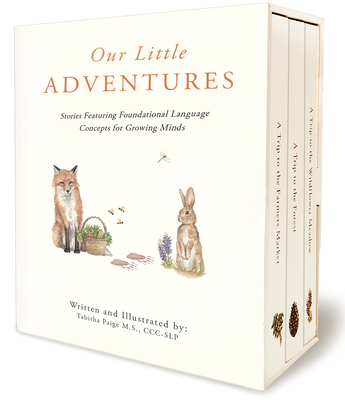 Our Little Adventures: Stories Featuring Foundational Language Concepts for Growing Minds - Tabitha Paige