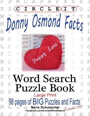 Circle It, Donny Osmond Facts, Word Search, Puzzle Book - Lowry Global Media Llc