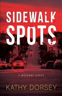 Poza produsului Sidewalk Spots - Kathy Dorsey