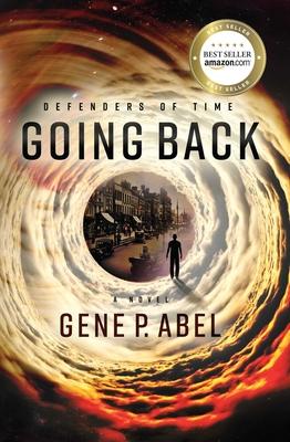 Going Back - Gene P. Abel